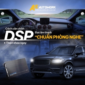 Cách Chỉnh DSP Cho Loa Hertz Nghe Chi Tiết Hơn | Anh Em AutoWork 2026