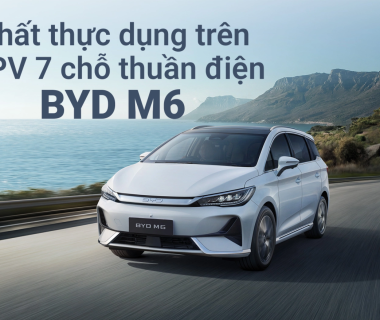 Đánh Giá BYD M6 2026: Mẫu MPV 7 Chỗ Thuần Điện Đề Cao Thực Dụng